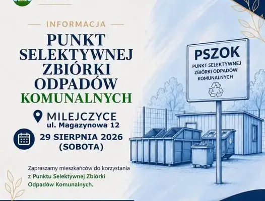 PSZOK w Milejczycach otwarty w sobotę 29 sierpnia w godz. 9-13