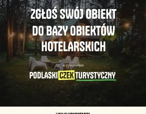 Nabór do bazy obiektów hotelarskich w ramach Podlaskiego Czeku Turystycznego
