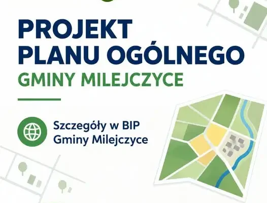 Gmina Milejczyce: projekt planu ogólnego trafił do konsultacji w BIP