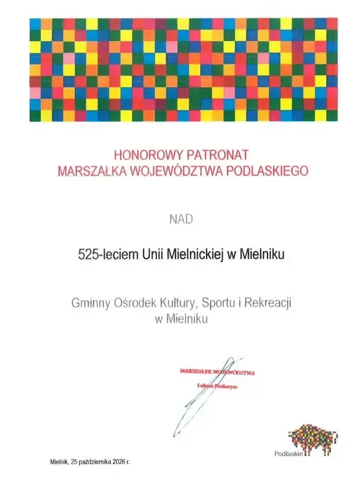 525-lecie Unii Mielnickiej pod honorowym patronatem Marszałka Województwa Podlaskiego