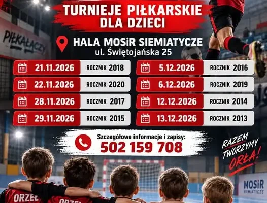 Orzeł Cup – zima 2026: turnieje piłkarskie dla dzieci w Siemiatyczach