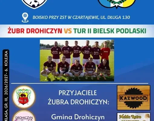 6. kolejka: Przyjaciele Żubra Drohiczyn zagrają w Czartajewie