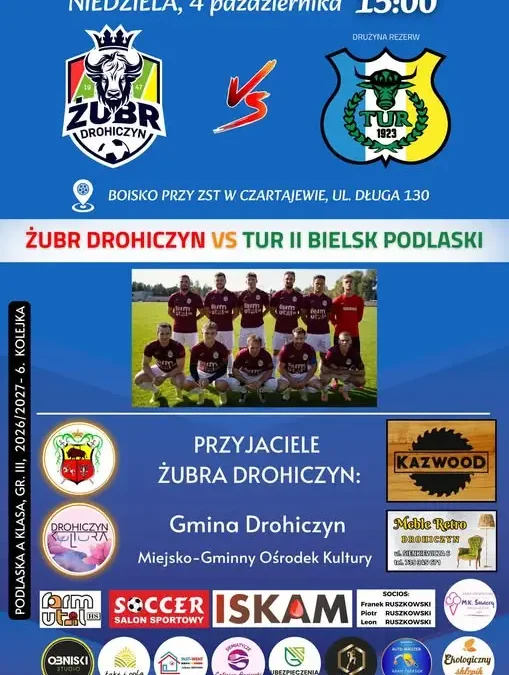6. kolejka: Przyjaciele Żubra Drohiczyn zagrają w Czartajewie