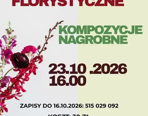 Warsztaty florystyczne w Dziadkowicach – własnoręczne kompozycje nagrobne