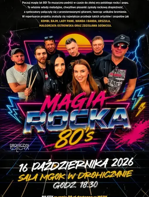 Koncert MAGIA ROCKA 80’s w Drohiczynie – już 16 października