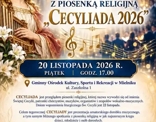 CECYLIADA 2026 w Mielniku – zaproszenie do XVIII Spotkania z Piosenką Religijną