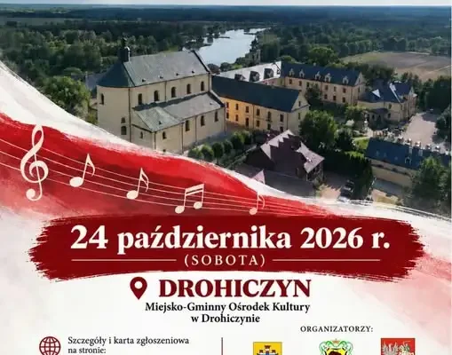 Drohiczyn: XXXIII Festiwal Piosenki Religijnej i Patriotycznej „Śpiewajmy Panu – Podlasie 2026”